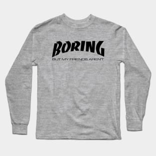 Bill is Thrashing Long Sleeve T-Shirt